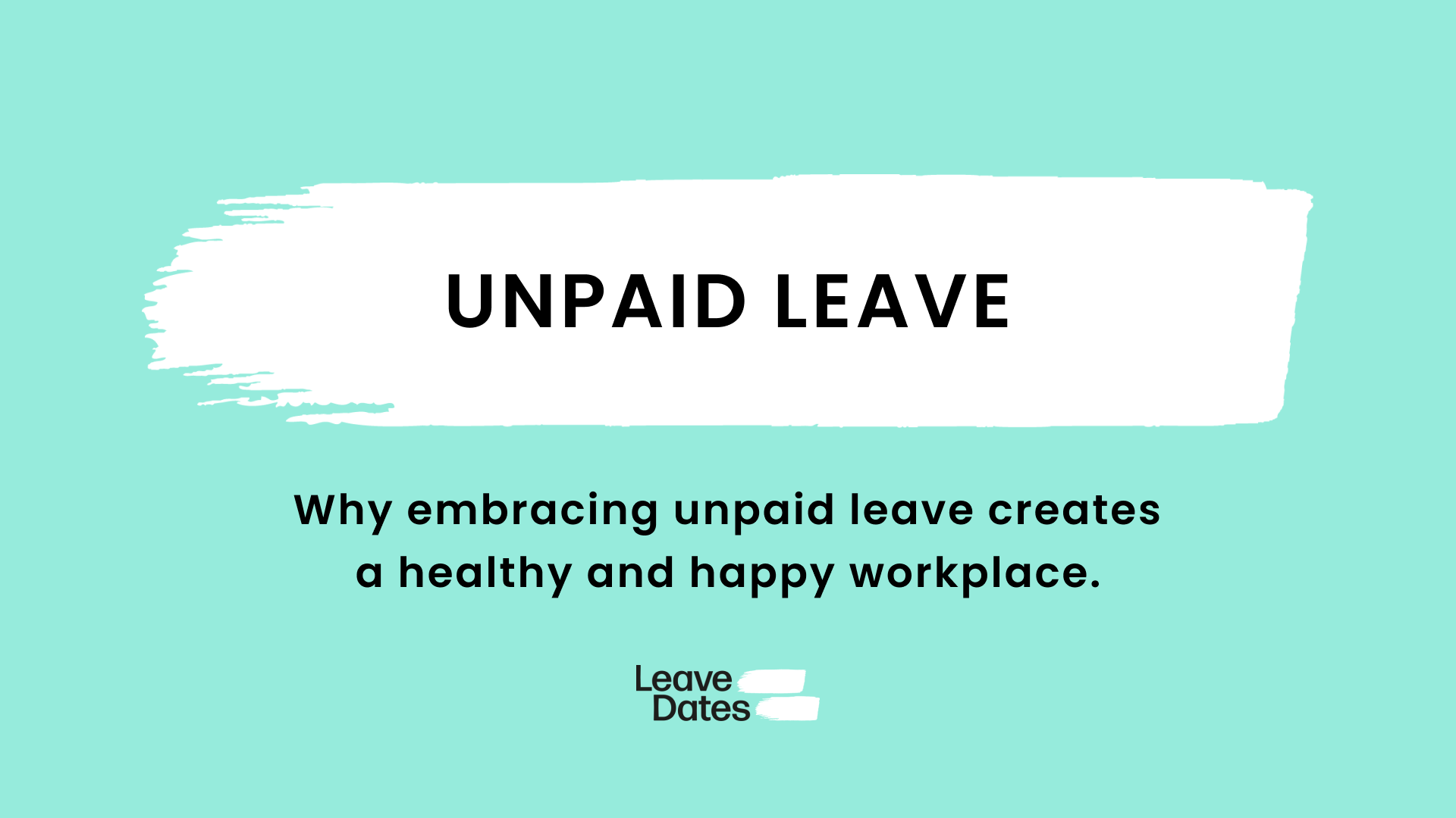 Unpaid leave